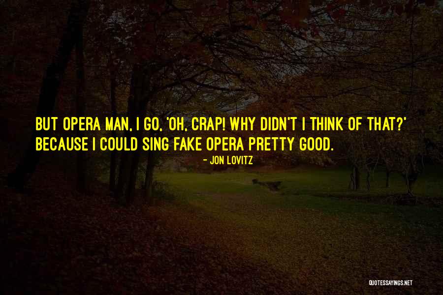 Cunningness Quotes By Jon Lovitz Cunningness Quotes By Jon Lovitz