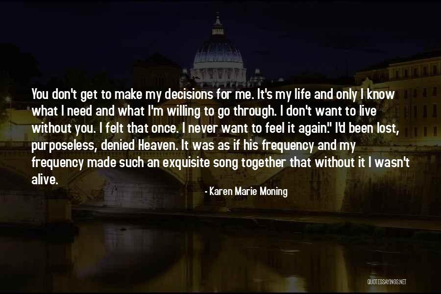 Cunoscator Quotes By Karen Marie Moning Cunoscator Quotes By Karen Marie Moning