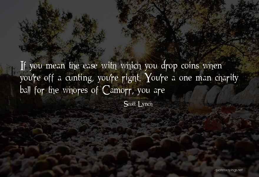 Cunting Quotes By Scott Lynch Cunting Quotes By Scott Lynch