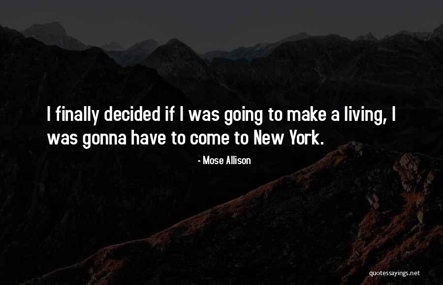 Cunto Wadani Quotes By Mose Allison Cunto Wadani Quotes By Mose Allison