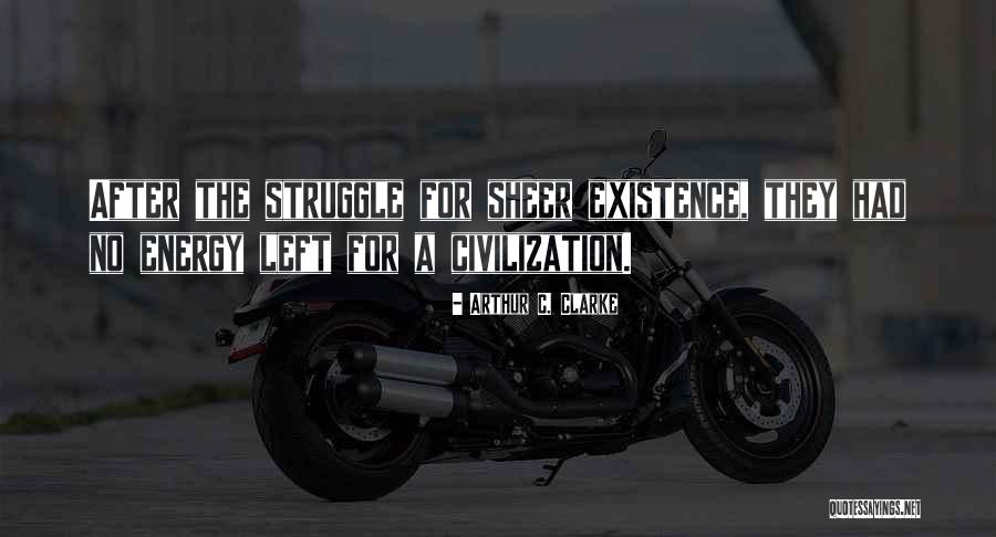 Cununa Graului Quotes By Arthur C. Clarke Cununa Graului Quotes By Arthur C. Clarke