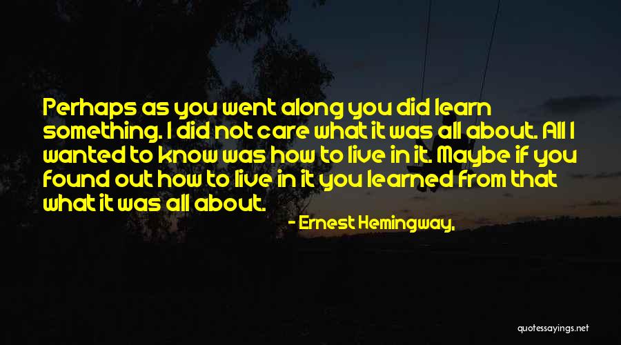 Cunz Fischer Quotes By Ernest Hemingway, Cunz Fischer Quotes By Ernest Hemingway,