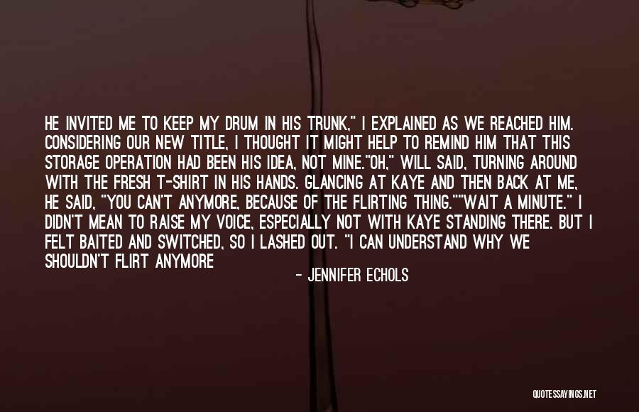 Cuoche Dellaltro Quotes By Jennifer Echols Cuoche Dellaltro Quotes By Jennifer Echols