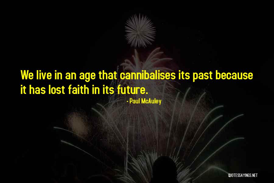 Cuoche Dellaltro Quotes By Paul McAuley Cuoche Dellaltro Quotes By Paul McAuley