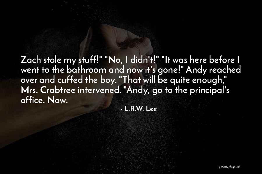 Cuoio Capelluto Quotes By L.R.W. Lee Cuoio Capelluto Quotes By L.R.W. Lee