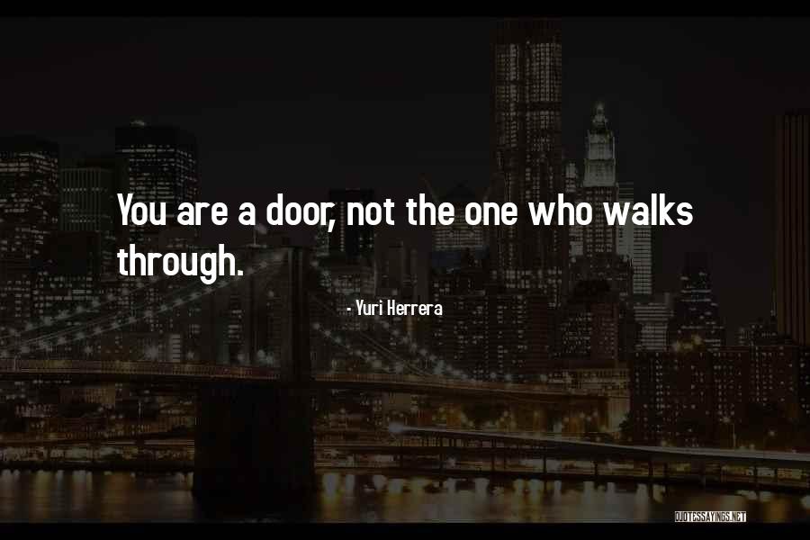 Cuong Giao Quotes By Yuri Herrera Cuong Giao Quotes By Yuri Herrera