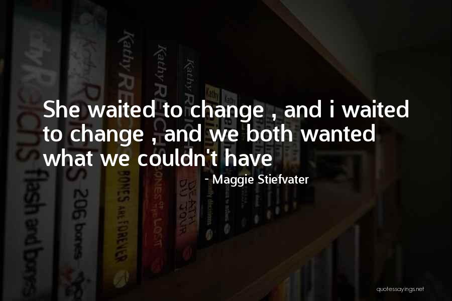 Cuonzo Martin Quotes By Maggie Stiefvater Cuonzo Martin Quotes By Maggie Stiefvater