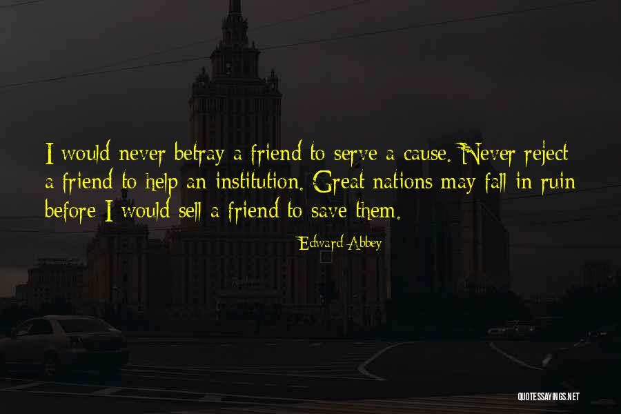 Cuori Da Quotes By Edward Abbey Cuori Da Quotes By Edward Abbey