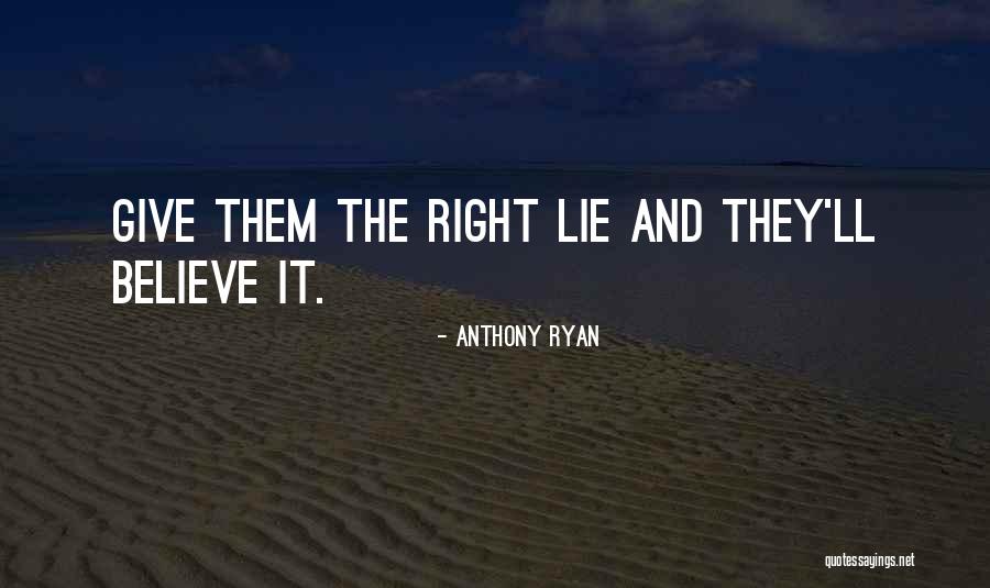 Cuota Viudal Usufructuaria Quotes By Anthony Ryan Cuota Viudal Usufructuaria Quotes By Anthony Ryan