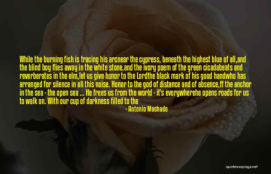 Cup Filled Quotes By Antonio Machado Cup Filled Quotes By Antonio Machado