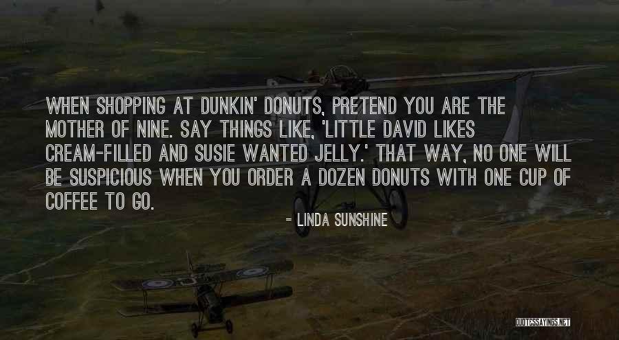 Cup Filled Quotes By Linda Sunshine Cup Filled Quotes By Linda Sunshine