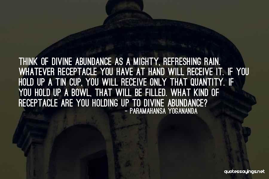 Cup Filled Quotes By Paramahansa Yogananda Cup Filled Quotes By Paramahansa Yogananda