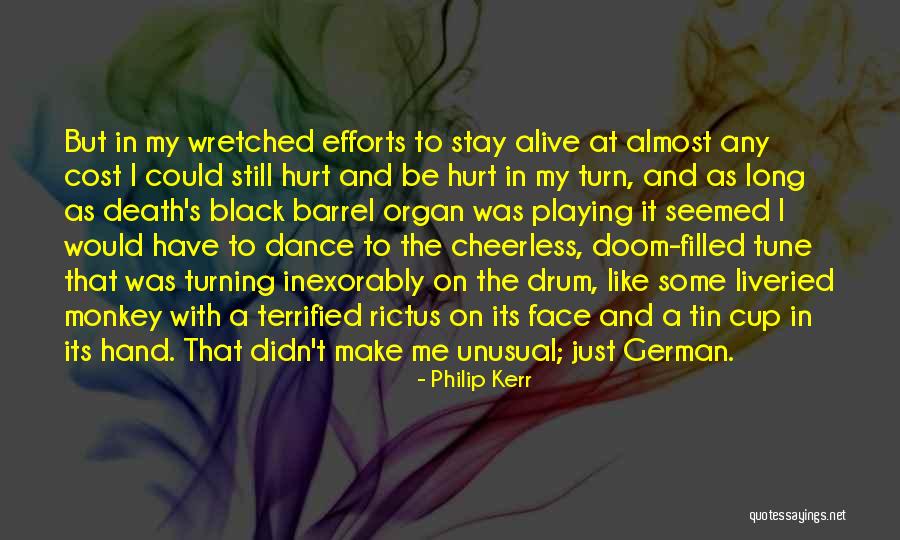 Cup Filled Quotes By Philip Kerr Cup Filled Quotes By Philip Kerr