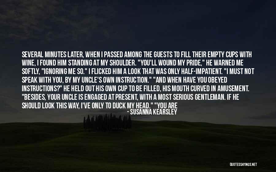 Cup Filled Quotes By Susanna Kearsley Cup Filled Quotes By Susanna Kearsley