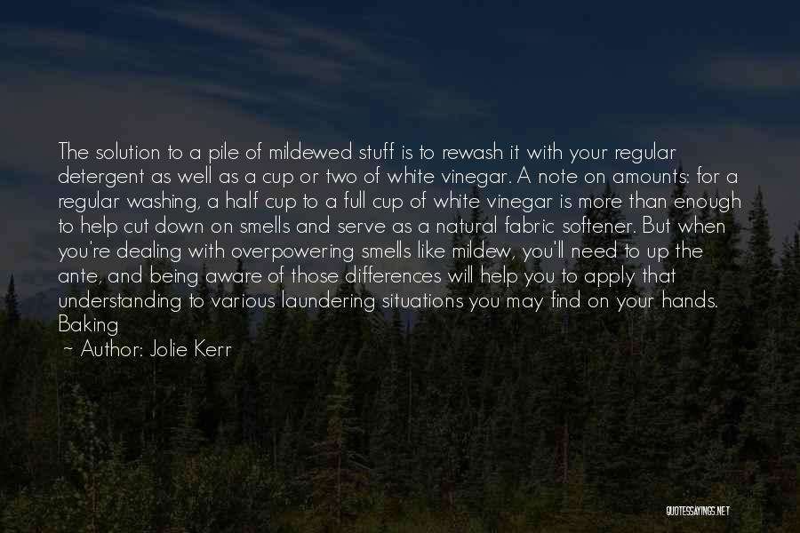 Cup Half Full Quotes By Jolie Kerr