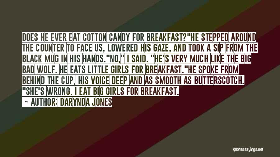 Cup Quotes By Darynda Jones