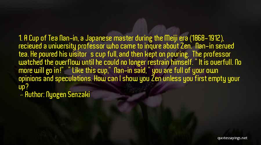 Cup Quotes By Nyogen Senzaki