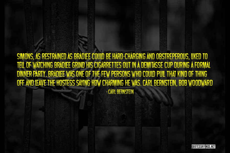 Cup Was Quotes By Carl Bernstein Cup Was Quotes By Carl Bernstein
