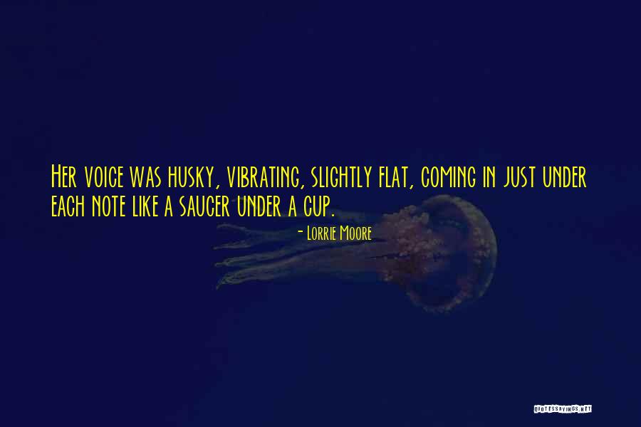 Cup Was Quotes By Lorrie Moore Cup Was Quotes By Lorrie Moore