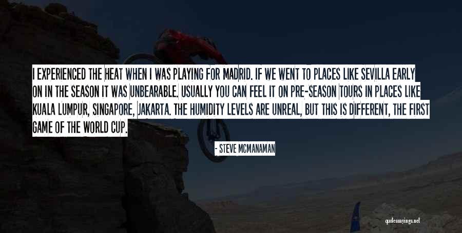 Cup Was Quotes By Steve McManaman Cup Was Quotes By Steve McManaman