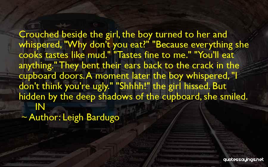 Cupboard Quotes By Leigh Bardugo