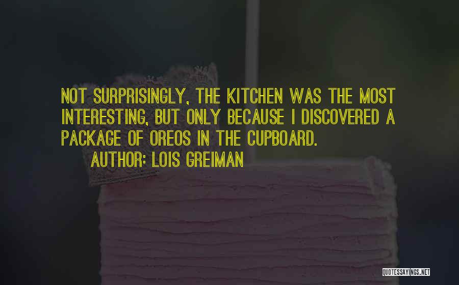 Cupboard Quotes By Lois Greiman