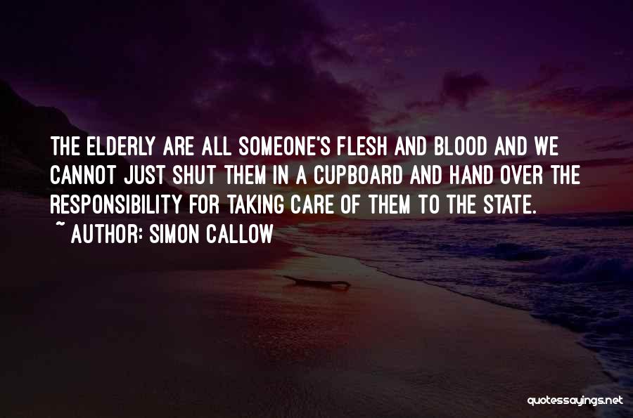 Cupboard Quotes By Simon Callow