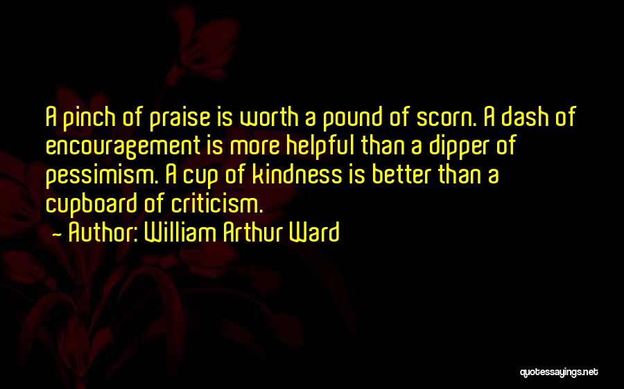 Cupboard Quotes By William Arthur Ward