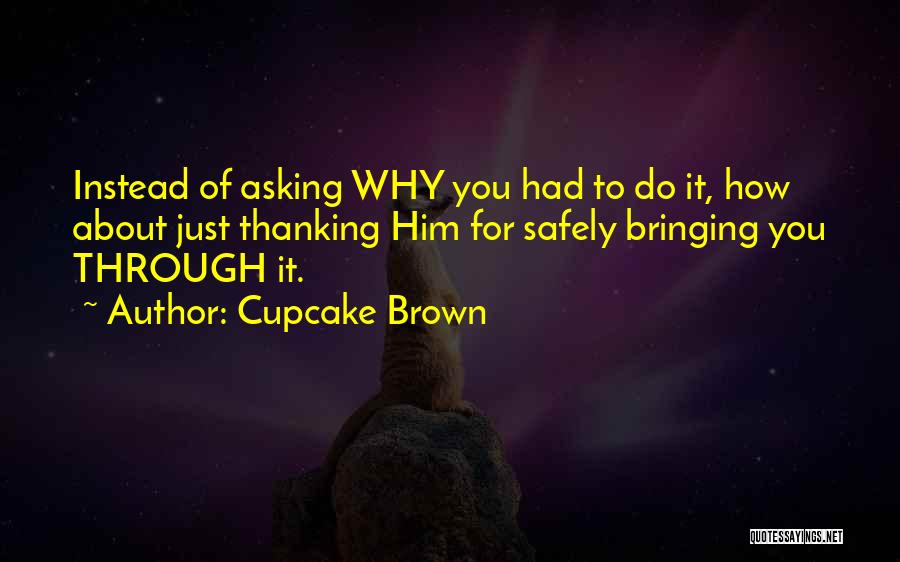 Cupcake Brown Quotes 544908