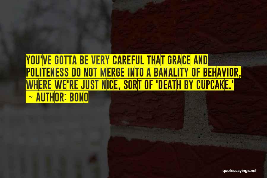 Cupcake Quotes By Bono