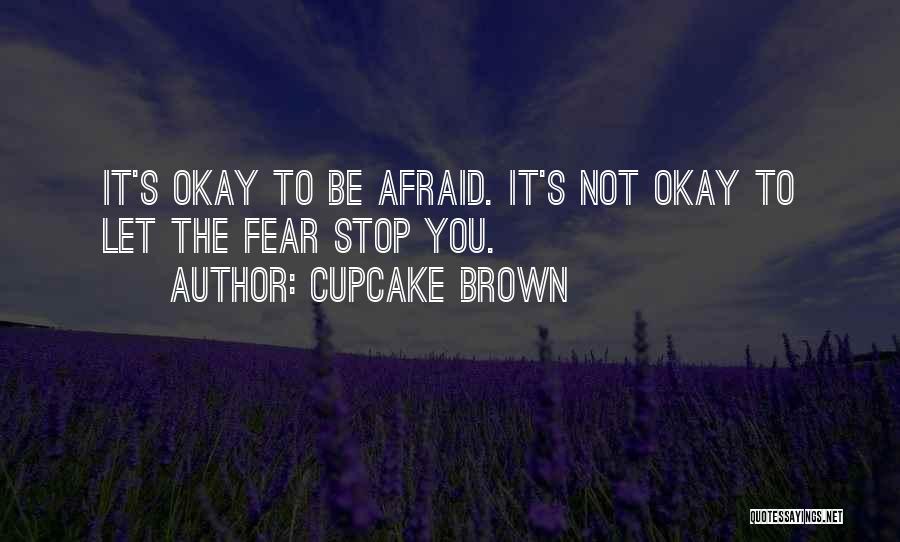 Cupcake Quotes By Cupcake Brown