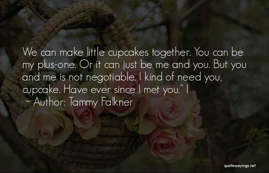 Cupcake Quotes By Tammy Falkner