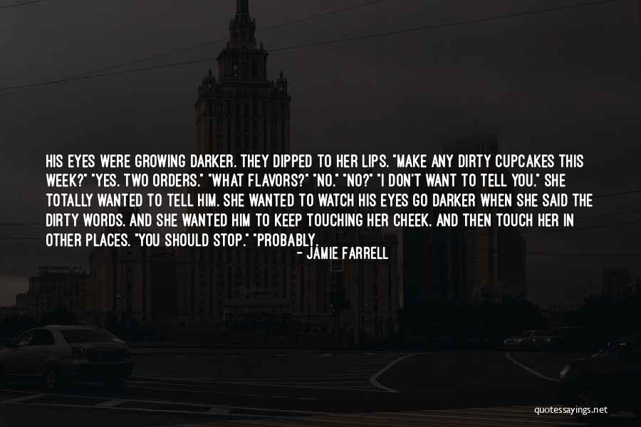 Cupcakes Funny Quotes By Jamie Farrell