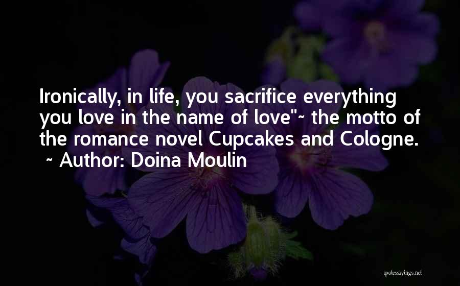 Cupcakes Quotes By Doina Moulin