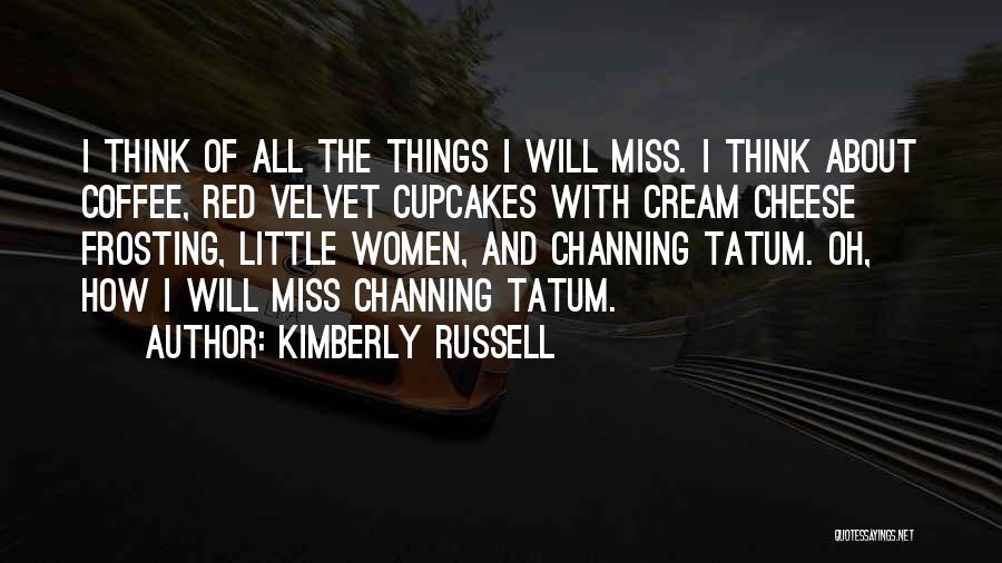 Cupcakes Quotes By Kimberly Russell