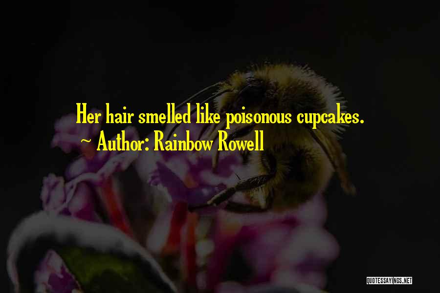 Cupcakes Quotes By Rainbow Rowell