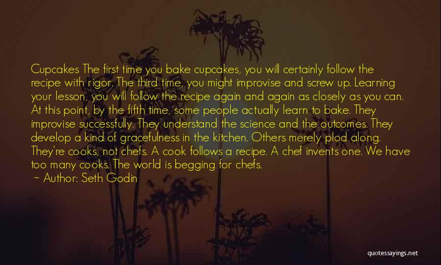 Cupcakes Quotes By Seth Godin