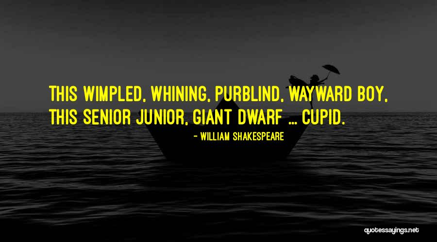 Cupid By Shakespeare Quotes By William Shakespeare Cupid By Shakespeare Quotes By William Shakespeare
