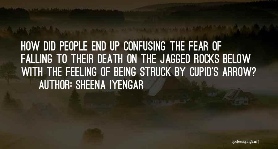 Cupid Struck Quotes By Sheena Iyengar