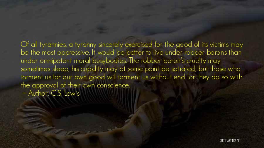 Cupidity Quotes By C.S. Lewis