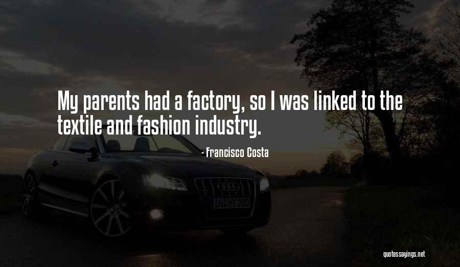 Cupids Mother Quotes By Francisco Costa