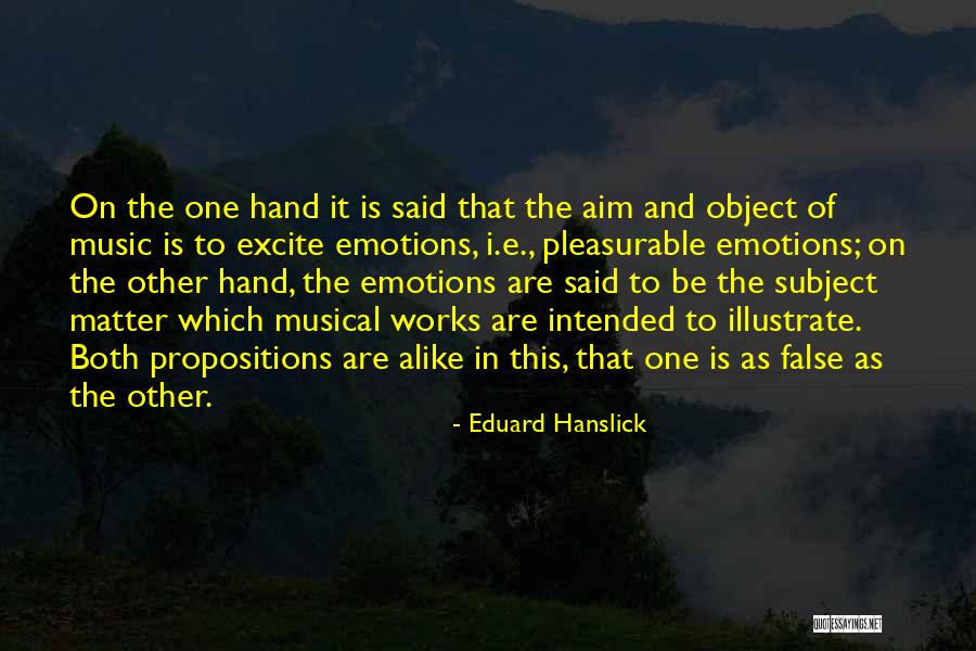 Cupitts Winery Quotes By Eduard Hanslick Cupitts Winery Quotes By Eduard Hanslick