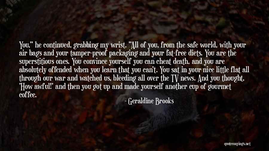 Cupped Washers Quotes By Geraldine Brooks Cupped Washers Quotes By Geraldine Brooks