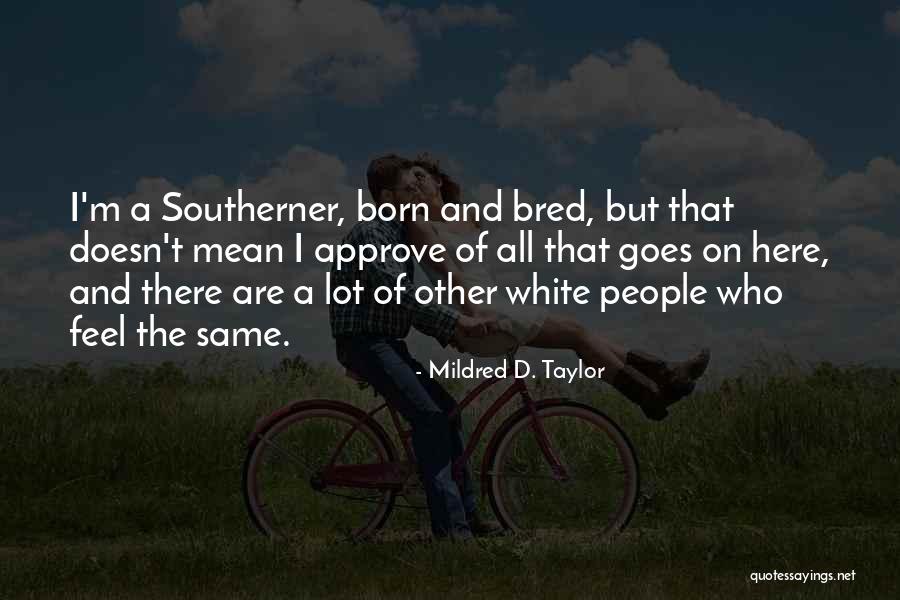 Cupperoni Quotes By Mildred D. Taylor Cupperoni Quotes By Mildred D. Taylor