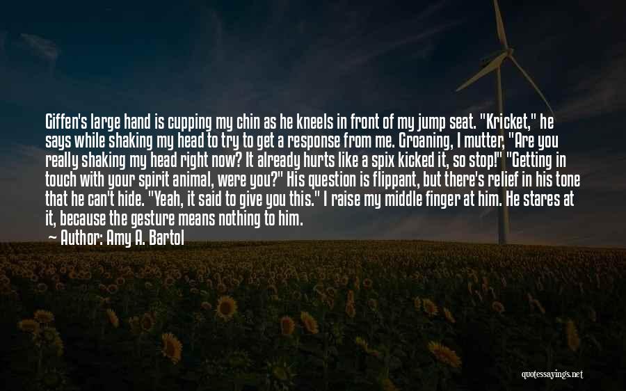 Cupping Quotes By Amy A. Bartol Cupping Quotes By Amy A. Bartol