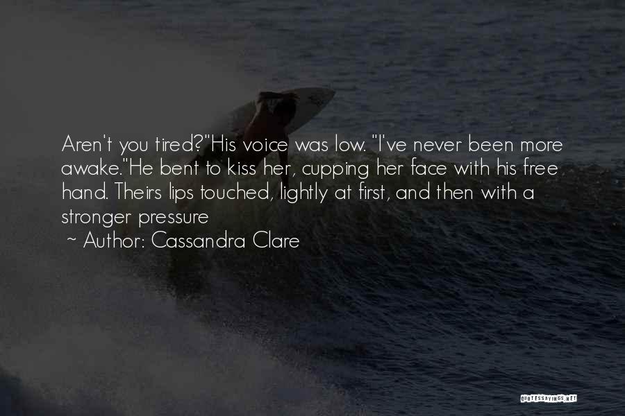 Cupping Quotes By Cassandra Clare