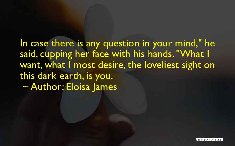 Cupping Quotes By Eloisa James