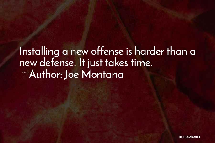 Cuppola Quotes By Joe Montana