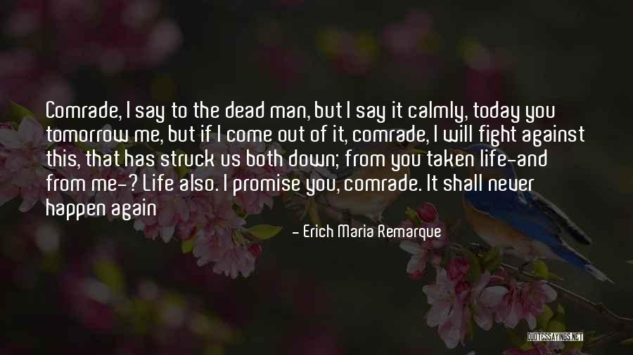 Cuprinsul Quotes By Erich Maria Remarque Cuprinsul Quotes By Erich Maria Remarque