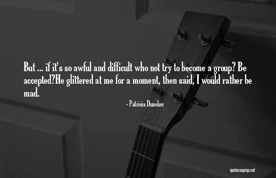 Cuprinsul Quotes By Patricia Duncker Cuprinsul Quotes By Patricia Duncker